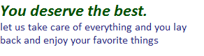 You deserve the best.